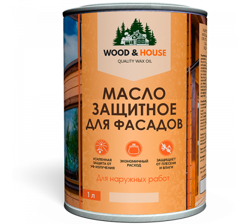Купить МАСЛО ЗАЩИТНОЕ ДЛЯ ФАСАДОВ WOOD & HOUSE в Дзержинске, Нижегородская область